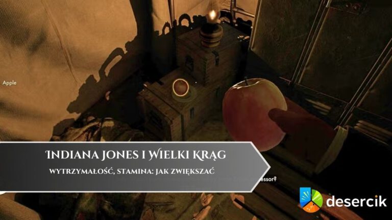 Indiana Jones i Wielki Krąg – wytrzymałość, stamina: jak zwiększać