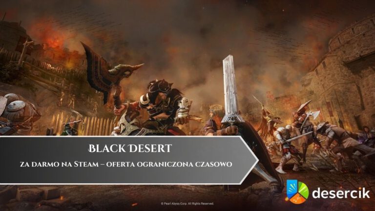 Black Desert Online za darmo na Steam – oferta ograniczona czasowo