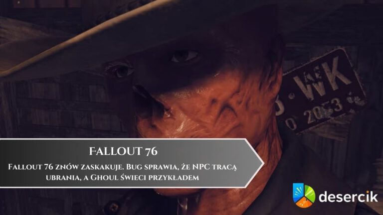 Fallout 76 znów zaskakuje. Bug sprawia, że NPC tracą ubrania, a Ghoul świeci przykładem