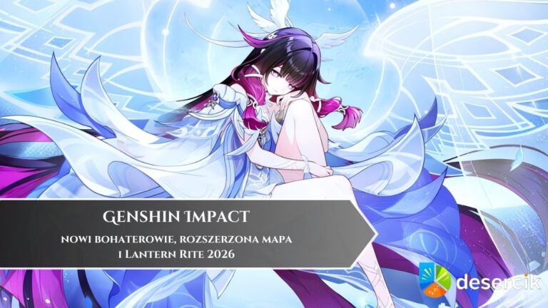 Genshin Impact 6.3 – nowi bohaterowie, rozszerzona mapa i Lantern Rite 2026