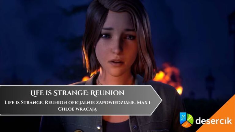 Life is Strange: Reunion oficjalnie zapowiedziane. Max i Chloe wracają
