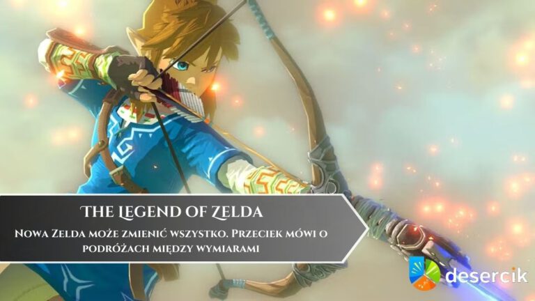 Nowa Zelda może zmienić wszystko. Przeciek mówi o podróżach między wymiarami