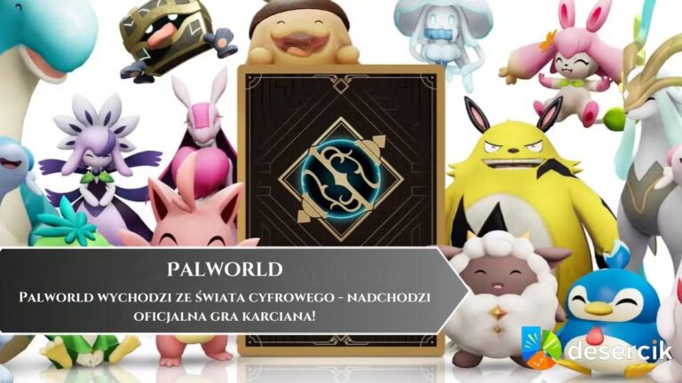 Palworld wychodzi ze świata cyfrowego &ndash; nadchodzi oficjalna gra karciana!