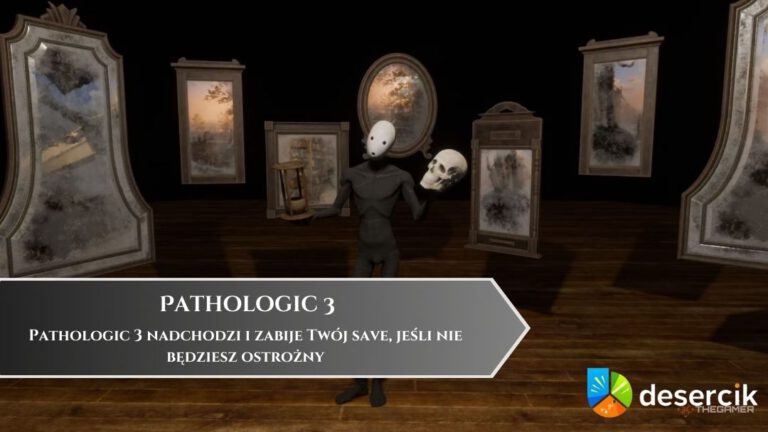 Pathologic 3 nadchodzi i zabije Twój save, jeśli nie będziesz ostrożny