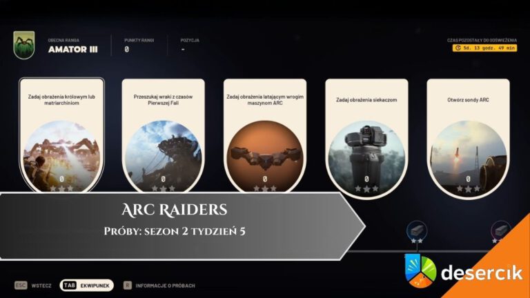 Arc Raiders &ndash; Pr&oacute;by: sezon 2 tydzień 5