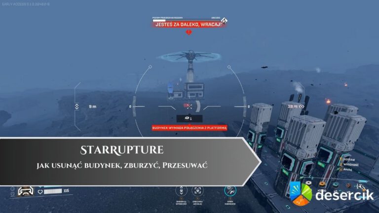 StarRupture &ndash; jak usunąć budynek, zburzyć, przesuwać