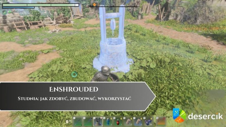 Enshrouded &ndash; studnia: jak zdobyć, zbudować, wykorzystać