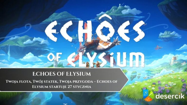 Twoja flota, Tw&oacute;j statek, Twoja przygoda &ndash; Echoes of Elysium startuje 27 stycznia
