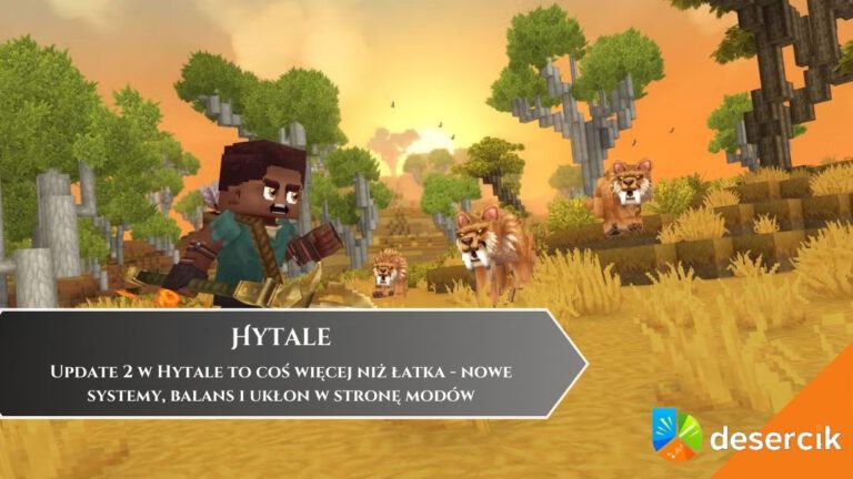 Update 2 w Hytale to coś więcej niż łatka &ndash; nowe systemy, balans i ukłon w stronę mod&oacute;w