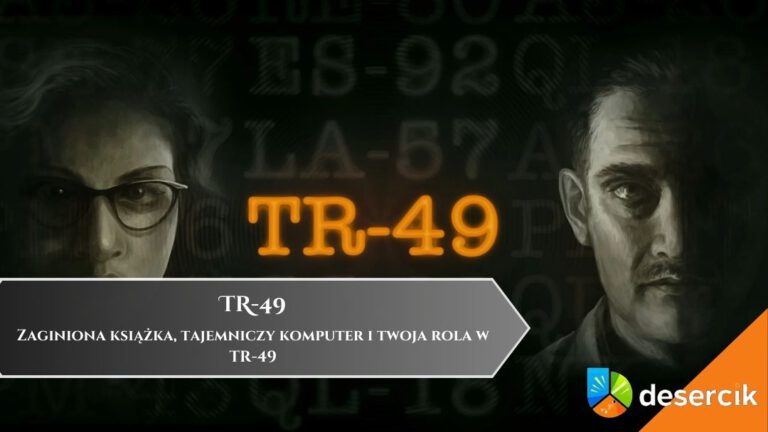 Zaginiona książka, tajemniczy komputer i twoja rola w TR-49