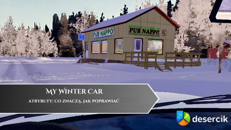 My Winter Car &ndash; atrybuty: co znaczą, jak poprawiać
