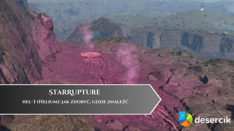StarRupture – hel-3 (Helium): jak zdobyć, gdzie znaleźć