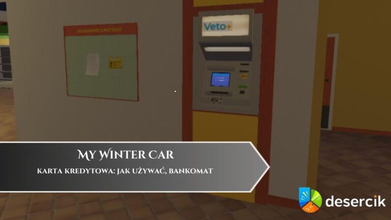 My Winter Car – karta kredytowa: jak używać, bankomat
