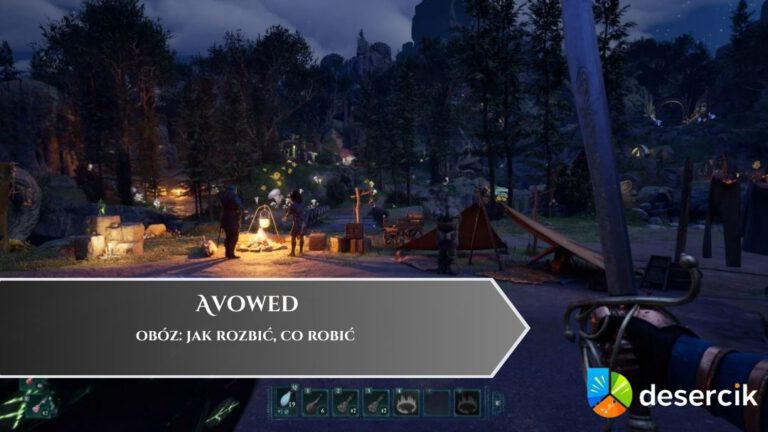 Avowed – obóz: jak rozbić, co robić