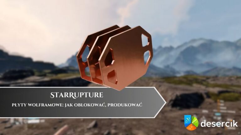 StarRupture – płyty wolframowe: jak oblokować, produkować