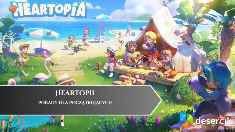 Heartopia – porady dla początkujących