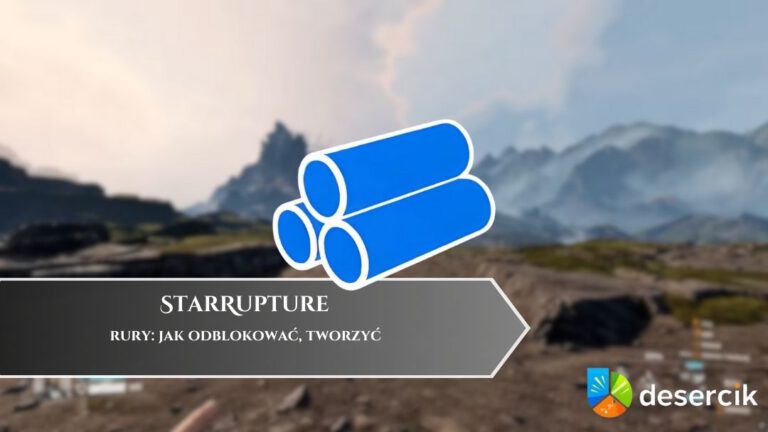 StarRupture – rury: jak odblokować, tworzyć