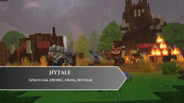 Hytale &ndash; szkło: jak zrobić, okna, butelki