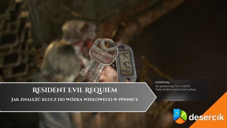 Resident Evil Requiem &ndash; Jak znaleźć klucz do w&oacute;zka widłowego w piwnicy