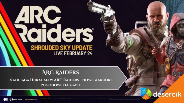 Nadciąga Huragan w ARC Raiders – nowe warunki pogodowe na mapie