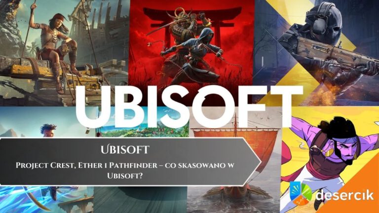 Project Crest, Ether i Pathfinder – co skasowano w Ubisoft?