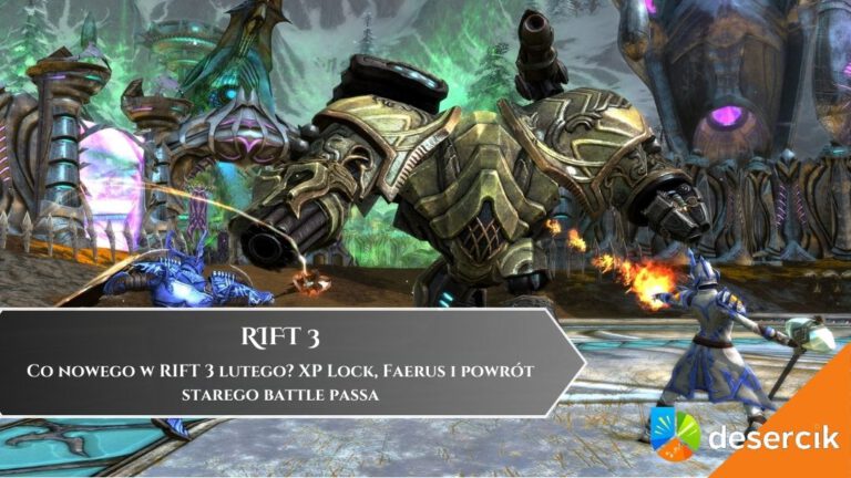 Co nowego w RIFT 3 lutego? XP Lock, Faerus i powrót starego battle passa