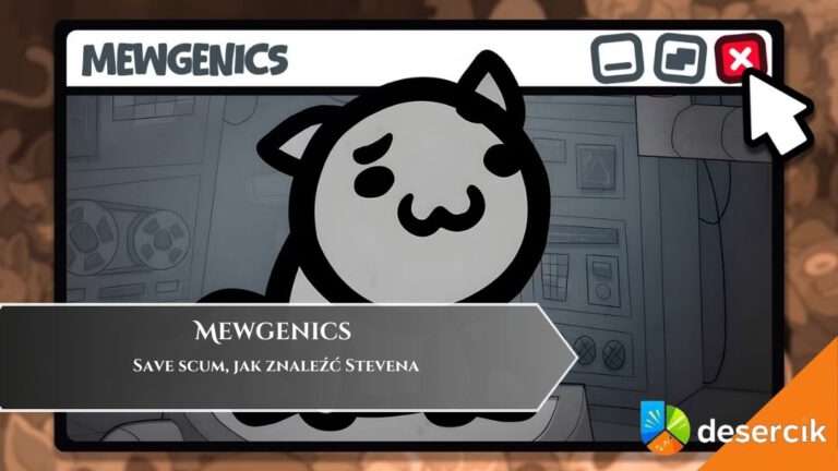 Mewgenics &ndash; Save scum, jak znaleźć Stevena