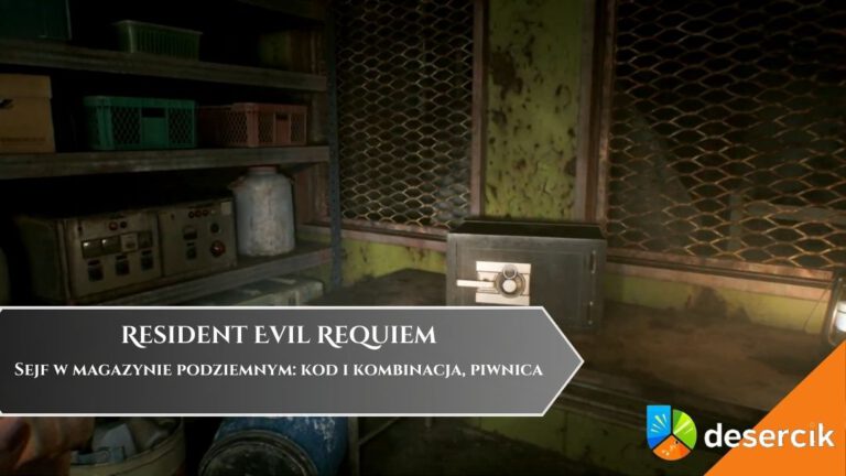 Resident Evil Requiem – Sejf w magazynie podziemnym: kod i kombinacja, piwnica