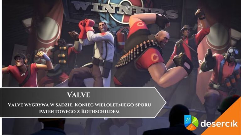 Valve wygrywa w sądzie. Koniec wieloletniego sporu patentowego z Rothschildem