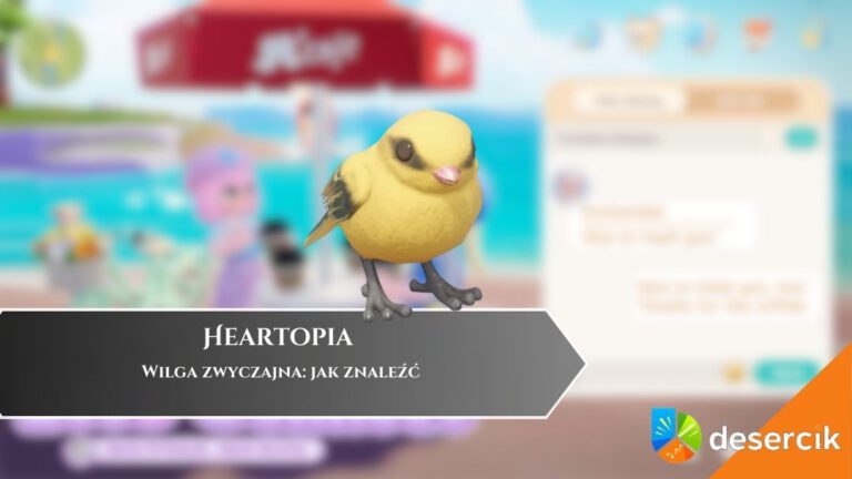 Heartopia – Wilga zwyczajna: jak znaleźć