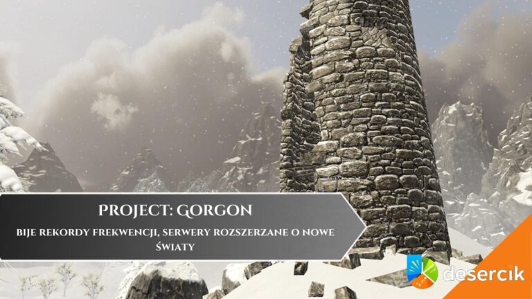 Project: Gorgon bije rekordy frekwencji, serwery rozszerzane o nowe światy