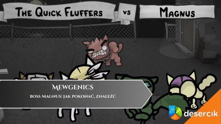 Mewgenics &ndash; boss&nbsp;Magnus: jak pokonać, znaleźć