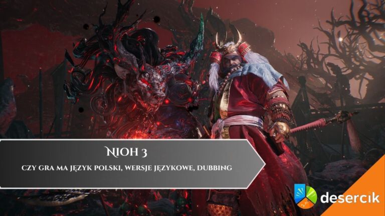 Nioh 3 &ndash; czy gra ma język polski, wersje językowe, dubbing