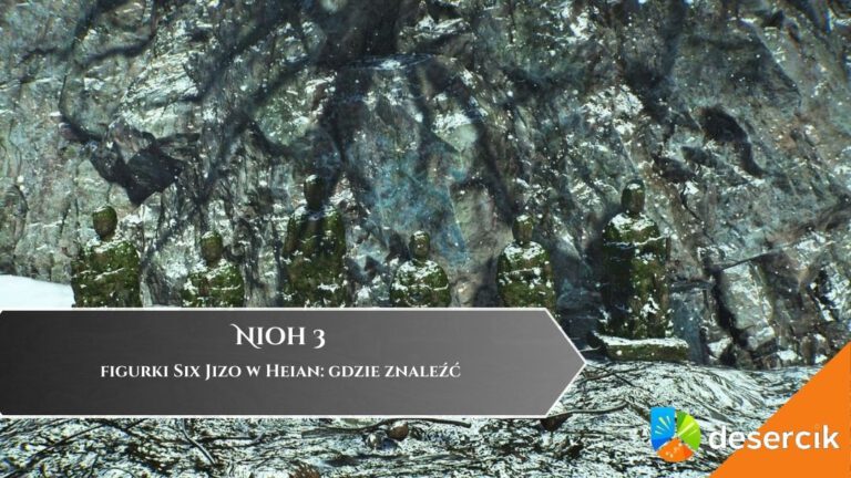 Nioh 3 – figurki Six Jizo w Heian: gdzie znaleźć