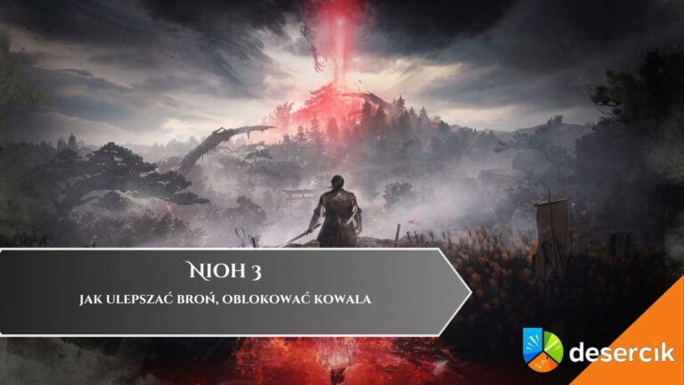 Nioh 3 &ndash; jak ulepszać broń, oblokować kowala