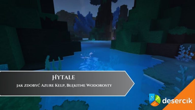 Hytale – jak zdobyć Azure Kelp, Błękitne Wodorosty