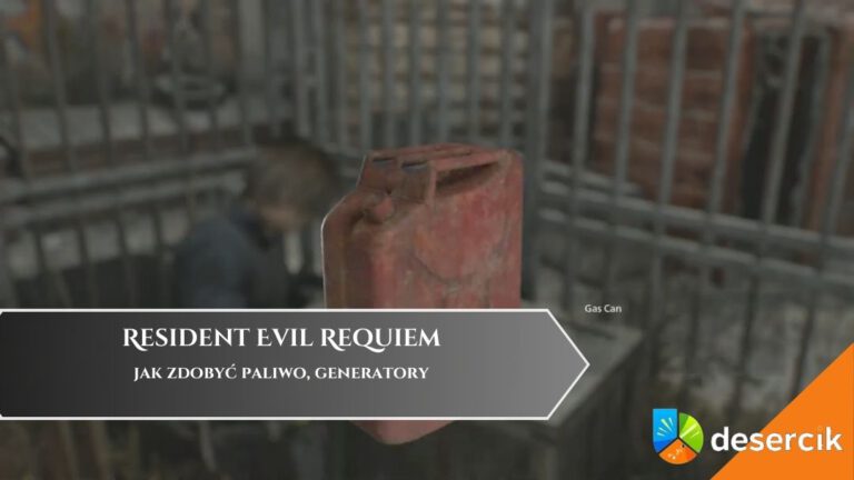 Resident Evil Requiem &ndash; jak zdobyć paliwo, generatory