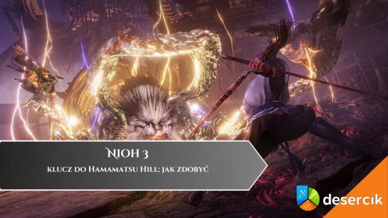 Nioh 3 &ndash; klucz do Hamamatsu Hill: jak zdobyć