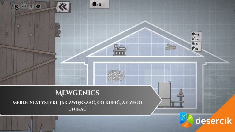 Mewgenics &ndash; meble: statystyki, jak zwiększać, co kupić, a czego unikać