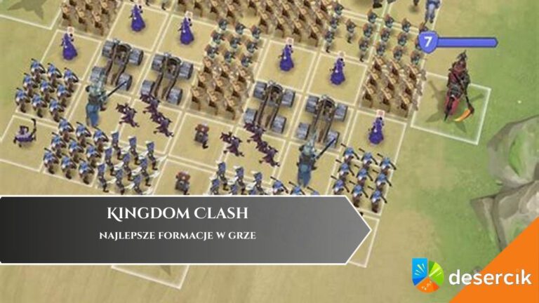 Kingdom Clash &ndash; najlepsze formacje w grze