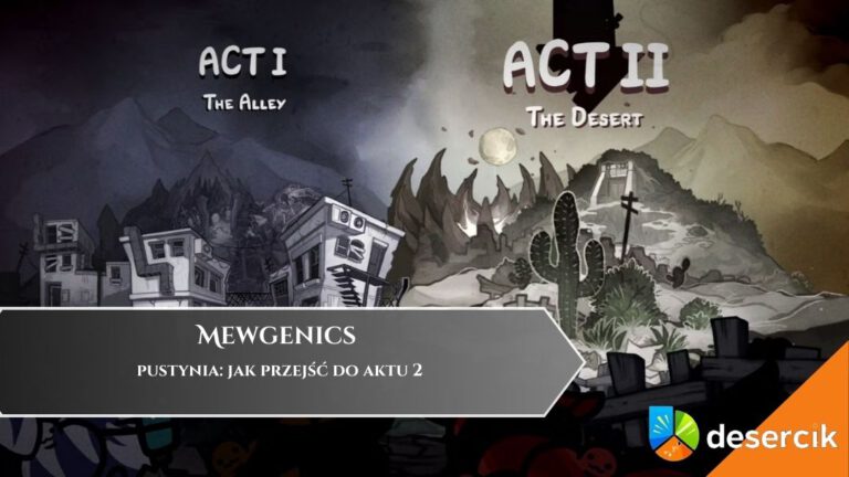 Mewgenics – pustynia: jak przejść do aktu 2