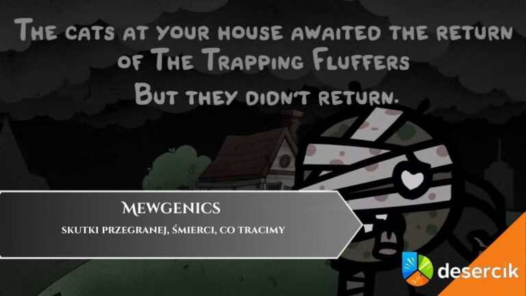 Mewgenics &ndash; skutki przegranej, śmierci, co tracimy