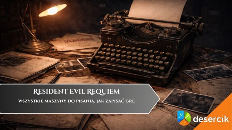 Resident Evil Requiem &ndash; wszystkie maszyny do pisania, jak zapisać grę