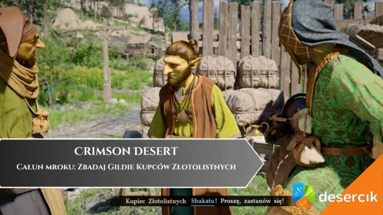 Crimson Desert &ndash; Całun mroku: Zbadaj Gildie Kupc&oacute;w Złotolistnych