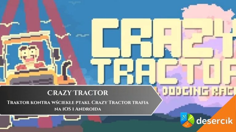 Traktor kontra wściekłe ptaki. Crazy Tractor trafia na iOS i Androida