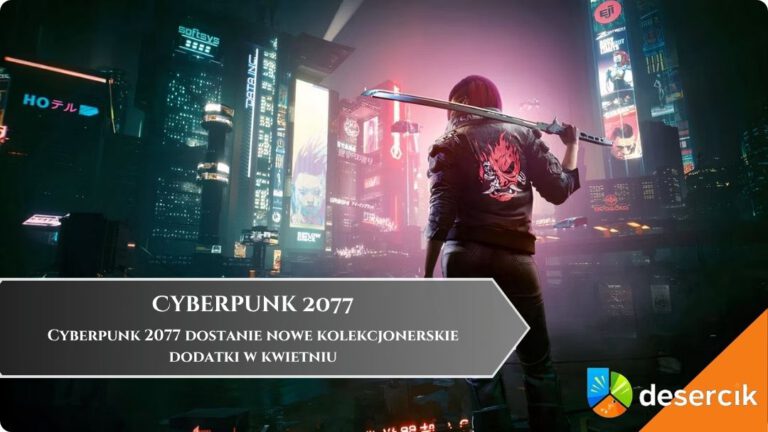 Cyberpunk 2077 dostanie nowe kolekcjonerskie dodatki w kwietniu