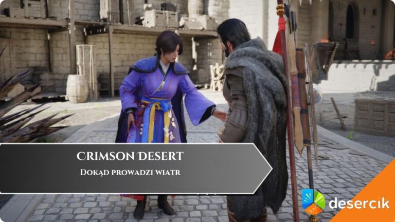 Crimson Desert &ndash; Dokąd prowadzi wiatr