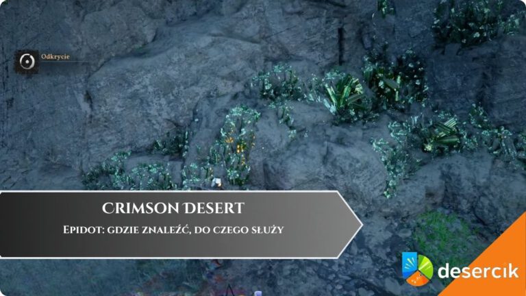 Crimson Desert &ndash; Epidot: gdzie znaleźć, do czego służy