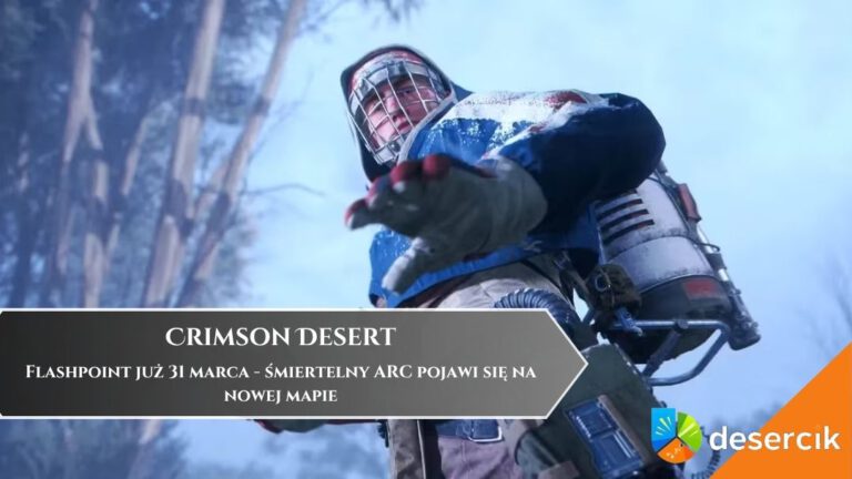 Flashpoint już 31 marca &ndash; śmiertelny ARC pojawi się na nowej mapie