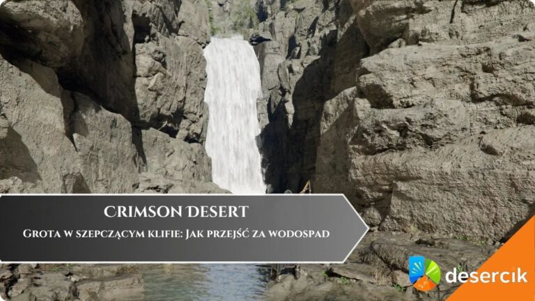Crimson Desert &ndash; Grota w szepczącym klifie: Jak przejść za wodospad